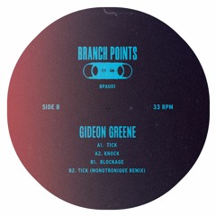 PREMIERE #912 | Gideon Greene - Tick (Monotronique Remix) [Branch Points] 2020
