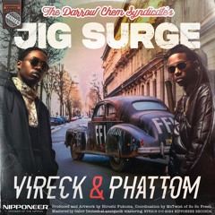 The Darrow Chem Syndicate - Jig Surge (Vireck & Phattom Remix)