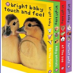 [EBOOK] 📖 Bright Baby Touch & Feel Boxed Set: On the Farm, Baby Animals, At the Zoo and Perfect Pe