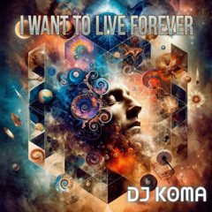 i Whant To Live Forever RapBallade (1)