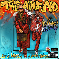 This Aint No Game (feat. Busta Rhymes)