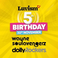 Wayne Soul Avenger B2b Dolly Rockers @ Luvism Cloud 9 30th November 2024