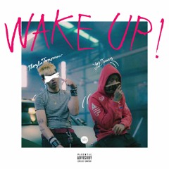 Wake Up feat. Lil Tracy (Prod. Switch)