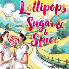 Lollipops, Sugar & Spice - Spice