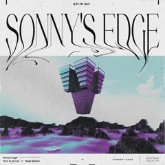 shman - Sonny's Edge