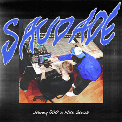 SAUDADE (feat. Nick Souza)