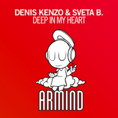 Denis Kenzo & Sveta B. - Deep In My Heart (Original Mix)