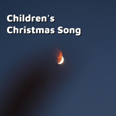 Children's Christmas Song