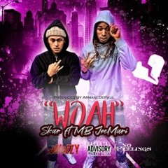 SKAR - Woah ft. JoeMari
