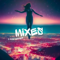 P for Parker Mixes/Sets