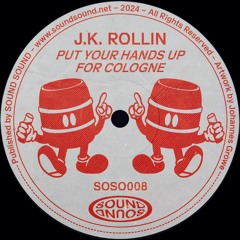 J.K. Rollin - Lick It (Robbie Doherty Remix)