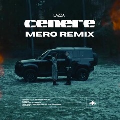*FILTERED FOR COPYRIGHT* Lazza - CENERE (MERO Remix)[FREE DOWNLOAD]
