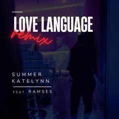 Love Language [Sum X Ram Remix/Cover] (Official Audio)