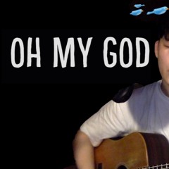Alec Benjamin - Oh My God (acoustic cover by J.UNA)