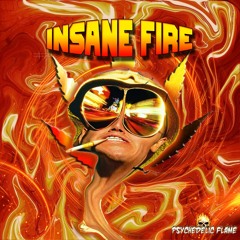 INSANE FIRE