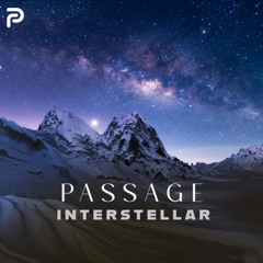 Passage - Interstellar [Premiere]