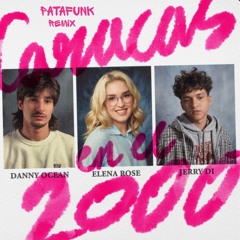 ELENA ROSE, Danny Ocean, Jerry Di - Caracas en el 2000 _ Patafunk Remix