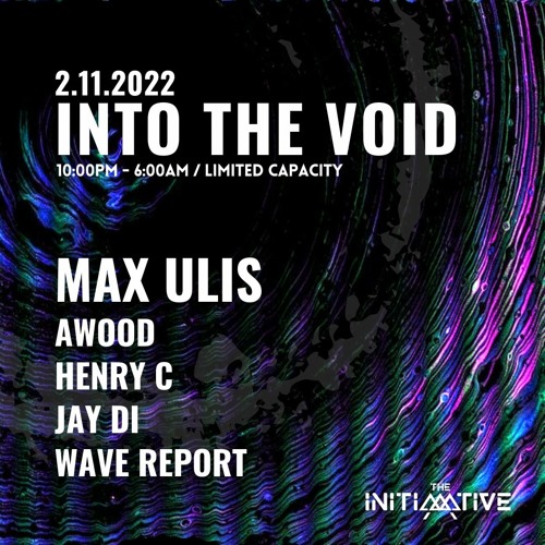 Into The Void Live Set - Jay Di