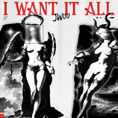 JWUU - i want it all