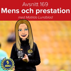 Avsnitt 169 – Mens och prestation (Matilda Lundblad)