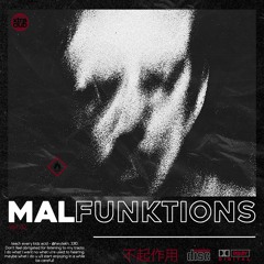 MALFUNKTIONS Vol. 02