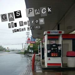 Gas Pack ft. Sorrow (prod. Rav3n)