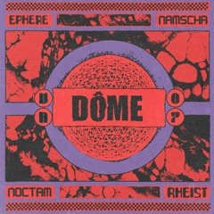 PREMIERE :: Noctam - Sober Once (Dôme)