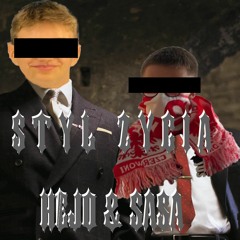 styl życia - hejo & sasa