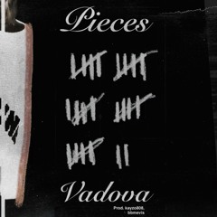 Vadova - Pieces
