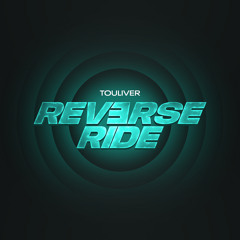 Em Không Thể  (Reverse Ride)