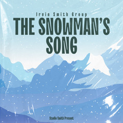 The Snowman’s Song