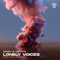 Lonely Voices (feat. Max Landry)