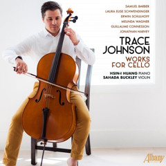 Trace Johnson Presents "Works for Cello"