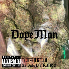Dope Man - itsBabyDFRM03