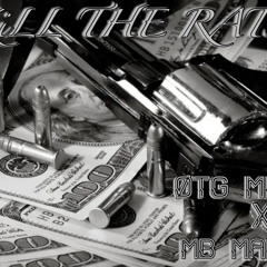KILL THE RATS - AAM MITCH FT. MB MARCUS