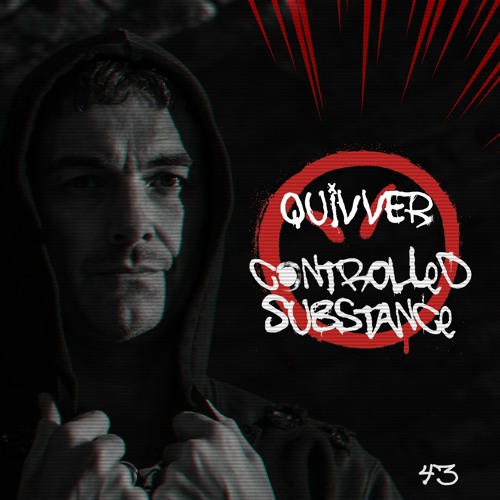 Quivver - Controlled Substance 43