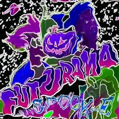 Yonaa : Futurama (SPOOK-E Edit)