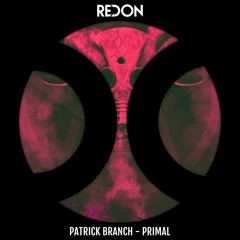 Patrick Branch - Primal [RedON Records]