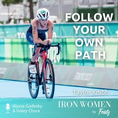 **REBROADCAST** Follow Your Own Path with Taylor Knibb (S15E12)