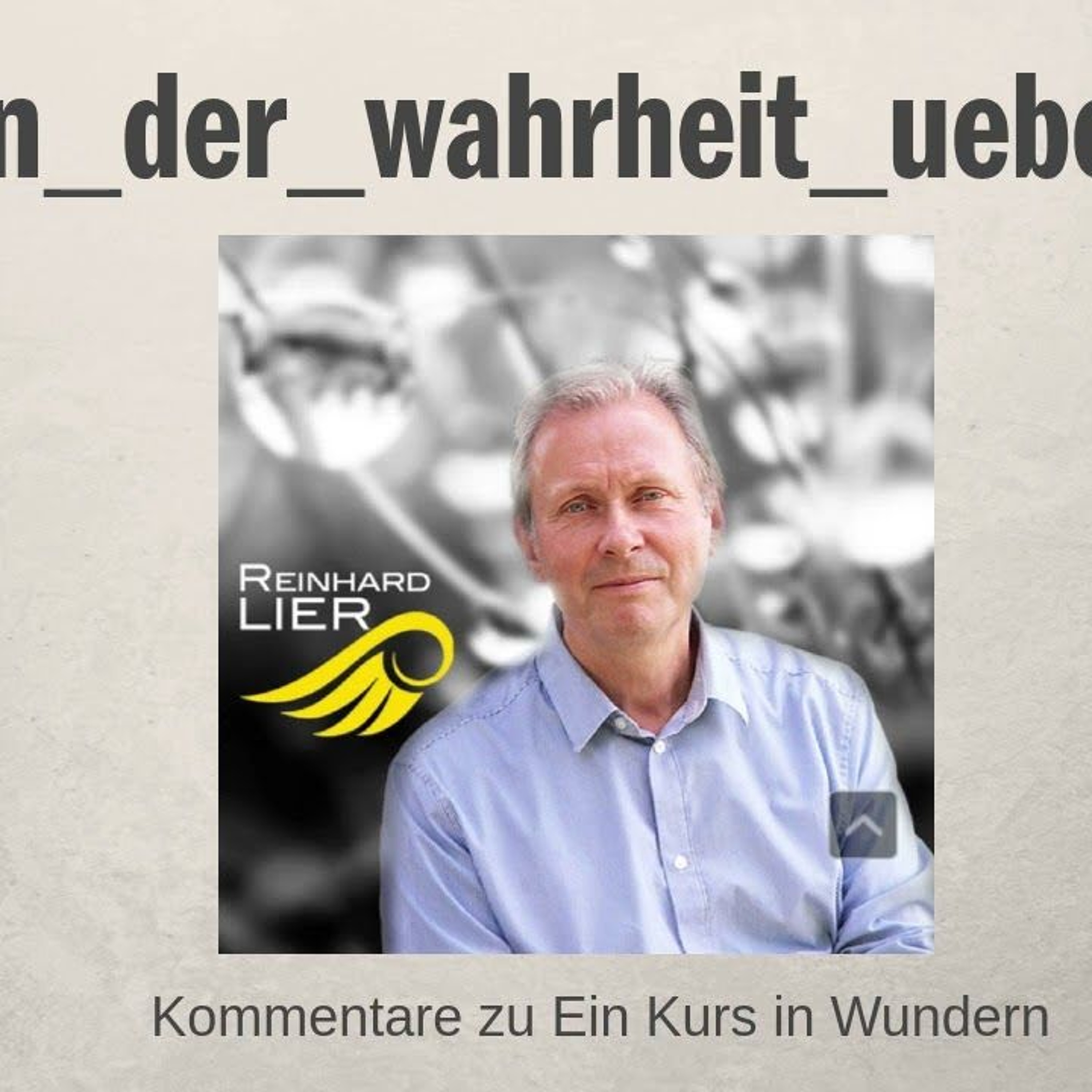 zumkurs - Podcasts zu Ein Kurs in Wundern - EKIW