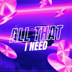All That I Need - S3RL feat Kayliana & MC Riddle (operator x xn88ax Bootleg)