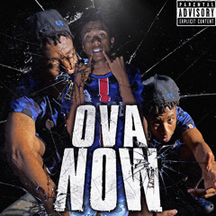 OVA NOW (REMIX)