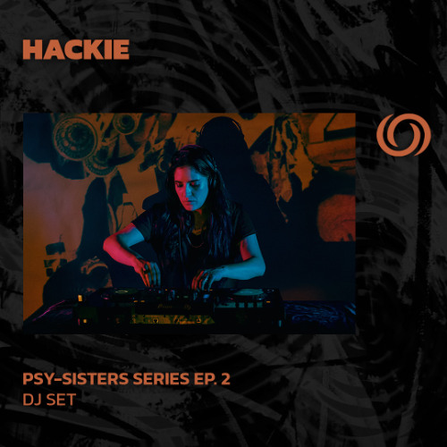 HACKIE | Psy-Sisters Series EP. 2 | 10/10/2025
