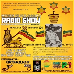 Sounds Of Old Jamaica Episode 54- Originally aired live on 08/19/24