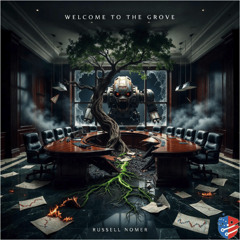 Welcome To The Grove