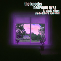 Bedroom Eyes (feat. Studio Killers) (Studio Killers VIP)