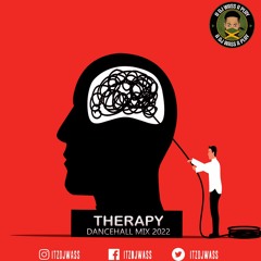 DJ WASS - Therapy Dancehall Mix Aug 2022: Rygin King,Masicka,Squash,Alkaline,Skeng,Skillibeng & More