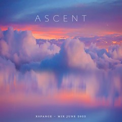 Ascent - Mix June 2022