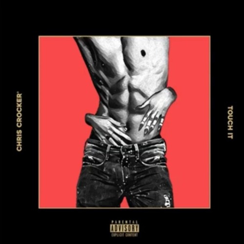 Chris Crocker - Touch It