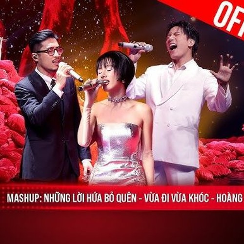 Những Lời Hứa Bỏ Quên - Vừa Đi Vừa Khóc - Hoàng Hôn Nhớ - Vũ, Gigi Hương Giang, Anh Tú